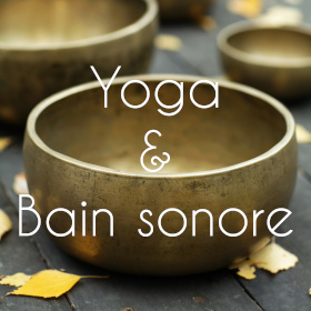 Yoga & Bain Sonore